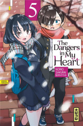 The dangers in My Heart -5- Tome 5