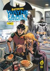 Batman : Wayne family adventures -1- Tome 1
