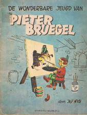 Jef Nys biografieën -2- De wonderbare jeugd van Pieter Bruegel