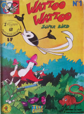 Watoo Watoo - Super Bird -1- Numéro 1