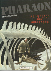 Pharaon -4'- Promenade des solitudes