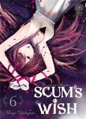 Scum's wish -6- Tome 6