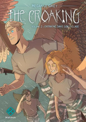 The croaking -2- Tome 2