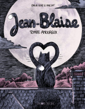 Jean-Blaise -2- Jean-Blaise tombe amoureux