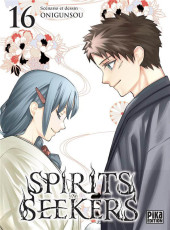 Spirits seekers -16- Tome 16