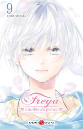 Freya - L'ombre du prince -9- Tome 9