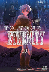 To Your Eternity -20- Tome 20