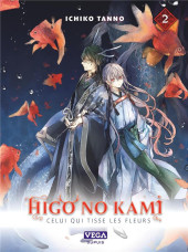 Higo no kami, celui qui tisse les fleurs -2- Tome 2