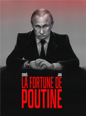 Fortune de Poutine (La)