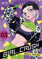Girl crush -3- Tome 3