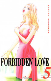 Forbidden Love -5- Tome 5