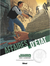 Affaires d'État - Jihad -4- Le Survivants