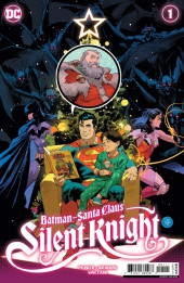 Batman - Santa Claus : Silent Knight (2024) -1- Issue #1