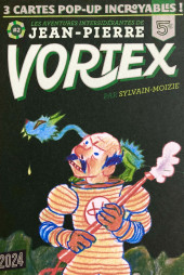 Les aventures intersidérantes de Jean-Pierre Vortex -2- Les Aventures intersidérantes de Jean-Pierre Vortex #2