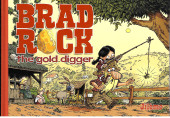 Brad Rock the gold digger -2- Tome 2