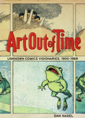 Art Out of Time Unknown Comics Visionaries