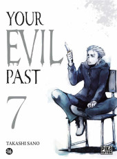 Your Evil Past -7- Tome 7
