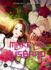 Marry my Husband -4- Tome 4