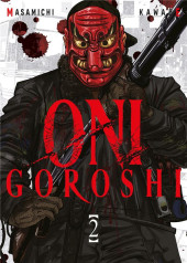 Oni goroshi -2- Tome 2