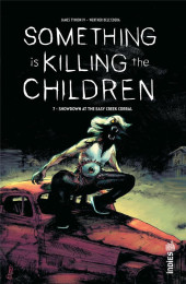Something is Killing the Children -7INT- Tome 7