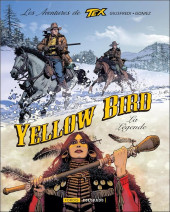 Tex (Les aventures de) -6- Yellow Bird, la légende