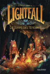 Lightfall -3- Le Temps des Ténèbres