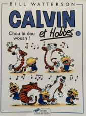 Calvin et Hobbes -11a2004- Chou bi dou wouah !
