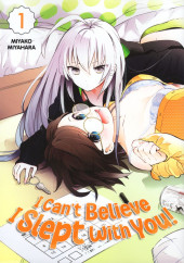 I Can't Believe I Slept With You! -1- Volume 1