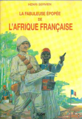 (AUT) Pellerin -199209- La fabuleuse épopée de l'Afrique française