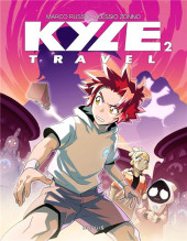 Kyle Travel -2- Tome 2