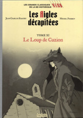 Les grands Classiques de la BD historique Vécu - La Collection -108- Les Aigles décapitées - Tome XI : Le Loup de Cuzion