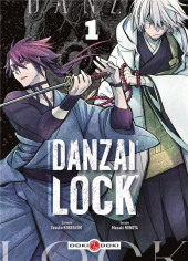 Danzai Lock -1- Tome 1