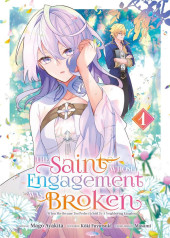 The saint whose engagement was broken -1- Tome 1