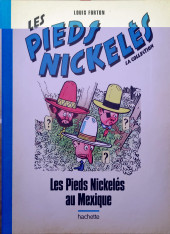 Les pieds Nickelés - La Collection (Hachette, 2e série) -101- Les Pieds Nickelés au Mexique
