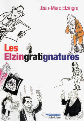 Les elzingratignatures - Les Elzingratignatures