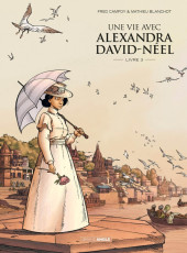 Une vie avec Alexandra David-Néel -3a2024- Livre 3