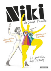 Niki de Saint-Phalle - Le jardin des secrets