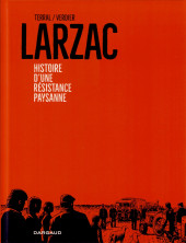 Larzac - Histoire d'une résistance paysanne