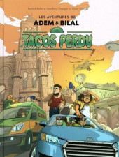Les aventures d'Adem et Bilal -1- Le Tacos Perdu