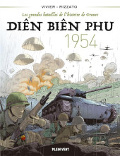Les grandes batailles de l'histoire de France -4- Diên Biên Phu, 1954