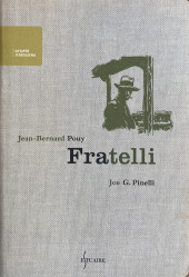 (AUT) Pinelli, Joe Giusto - Fratelli