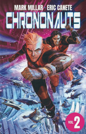 Chrononauts: Futureshock (Image Comics - 2019) -INT- Futureshock