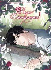 Roses et Champagne -3- Tome 3