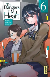 The dangers in My Heart -6- Tome 6