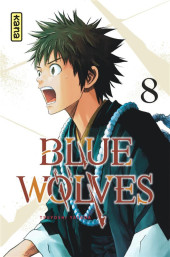 Blue Wolves -8- Tome 8