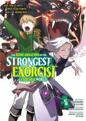 The reincarnation of the strongest exorcist in another world -5- Tome 5