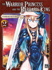 The warrior Princess and the Barbaric King -2- Tome 2
