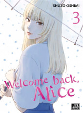 Welcome back, Alice -3- Tome 3
