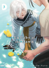 Lullaby of the Dawn -3- Tome 3