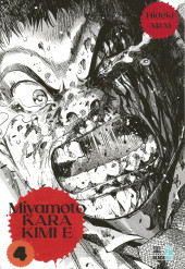 Miyamoto Kara Kimi e -4- Tome 4